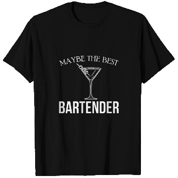 Discover Maybe The bests Bartender 2Barkeeper T-Shirts