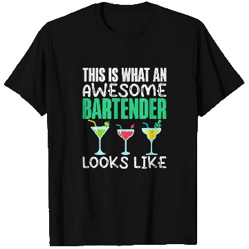 Discover This is what an awesome Bartender looks like Bartender T-Shirts