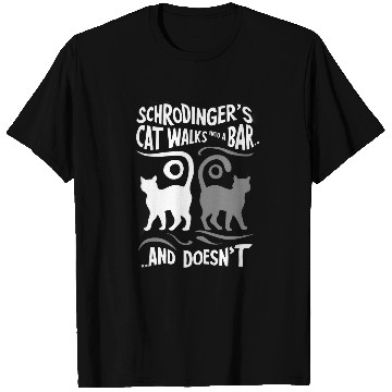 Discover Funny Scientist Schrodingers Cat Quantum Physics Lover T-Shirts