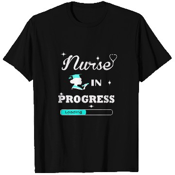 Discover nurses In Progress Nursing Student Future nurses Life T-Shirts