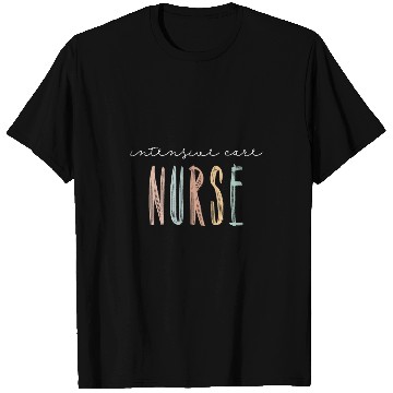 Discover Intensive Care nurses ICU nurses Nursing Student Graduation 1 T-Shirts