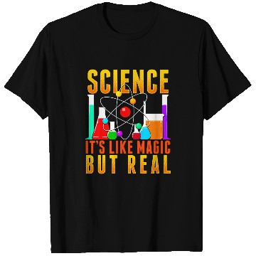 Discover Funny Science Its Like Magic But Real T-Shirts