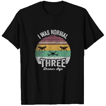 Discover Retro vintages I Was Normal Three Drones Ago Drone Pilot T-Shirts