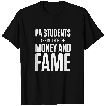 Discover Physician Assistant Student Money Certified PA T-Shirts