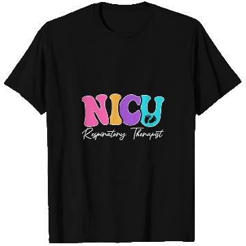 Discover Cute NICU Respiratory Therapist T-Shirts