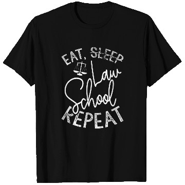 Discover Eat Law School Repeat Funny Law Student T-Shirts
