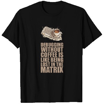 Discover caffeines Coder Software Developer Engineer Coffee Programmer 43 T-Shirts