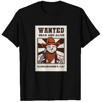 Discover Physicist Funny Quote Physics Student Schrodingers T-Shirts