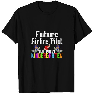 Discover Funny Kindergarten Back To School Future Airline Pilot T-Shirts