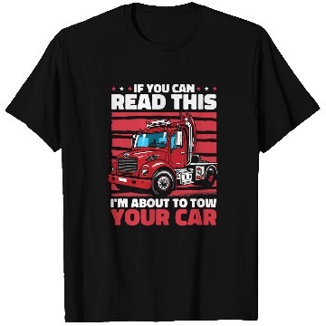 Discover Recovery Vehicle Cool Operator 2Towing Tow Truck Driver T-Shirts
