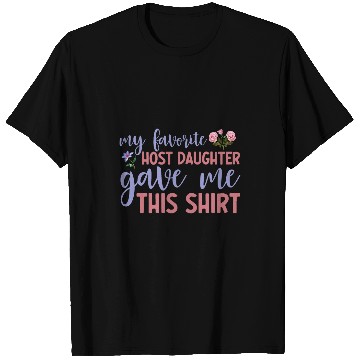 Discover Host Daughter Foreign Exchange Student Study Abroad Host Mom T-Shirts