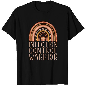 Discover Infection Control Warrior Worker T-Shirts