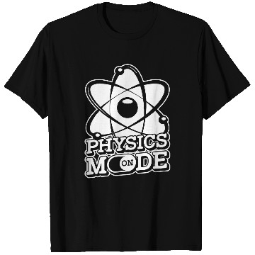 Discover Physics Mode On Science Scientist Student Physicist T-Shirts