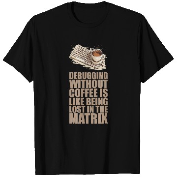 Discover caffeines Coder Software Developer Engineer Coffee Programmer 39 T-Shirts