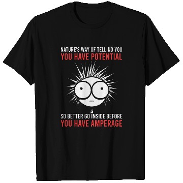 Discover Amperage Quote Science Buffs Physics Teacher Electricity Pun 1 T-Shirts