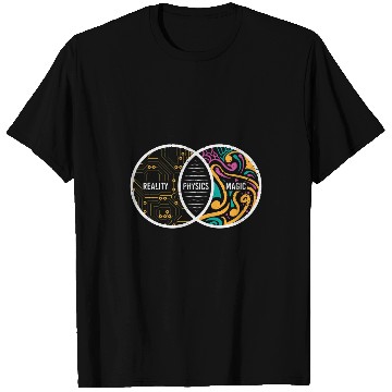 Discover Physics Reality and Magic University T-Shirts