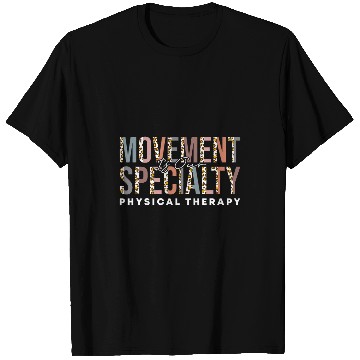 Discover Movement Is Our Specialty Physical Therapy 3 T-Shirts