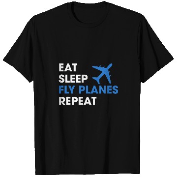 Discover Eat Sleep Fly Planes Repeat Pilot Airline T-Shirts