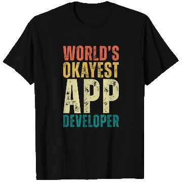 Discover Retro Worlds Okayest App Developer Funny Programmer T-Shirts