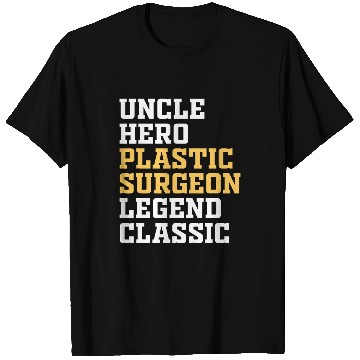 Discover Uncle Plastic Surgeon Surgery Expert Doctor Graphic T-Shirts