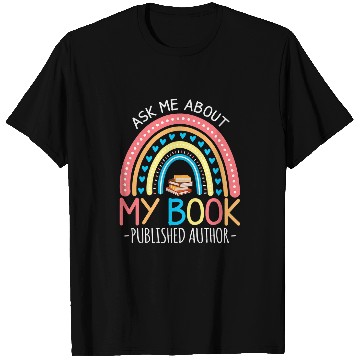Discover Ask Me About My Book Published Author Writer Rainbow Retro T-Shirts