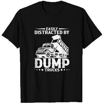 Discover Dump Truck Driver Dump Truck Sand Toy Dump Truck Hat T-Shirts