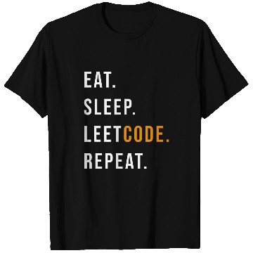 Discover Eat Sleep Leetcode repeat Funny programmer T-Shirts