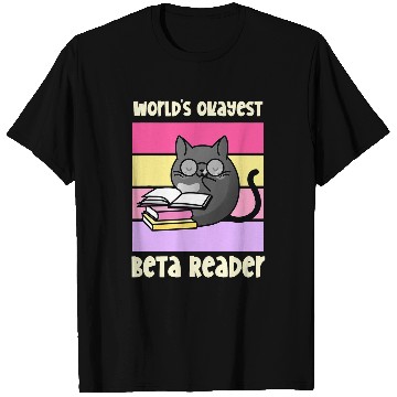 Discover Worlds Okayest Beta Reader 2Book Reviewer Author Writer T-Shirts