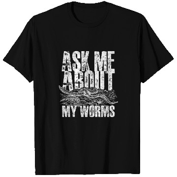 Discover Worm Farmer Vermiculture Worm Farming Ask Me About My Worms T-Shirts