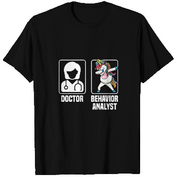 Discover Doctor Vs Behavior Analyst Unicorns ABA Therapist T-Shirts