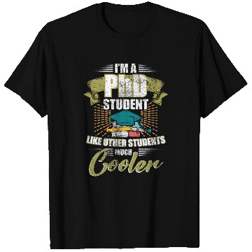 Discover PhD Student Dissertation Cool Doctorate Graduation T-Shirts