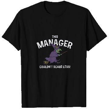 Discover This Manager Couldnt Scare Less Halloween Boss Scary T-Shirts