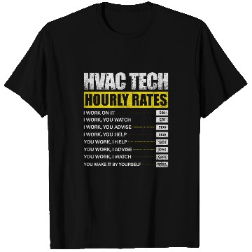 Discover HVAC Tech Hourly Rate Funny Technician Engineer AC Repairman T-Shirts
