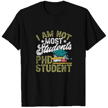 Discover PhD Student Dissertation Doctorate Graduation T-Shirts