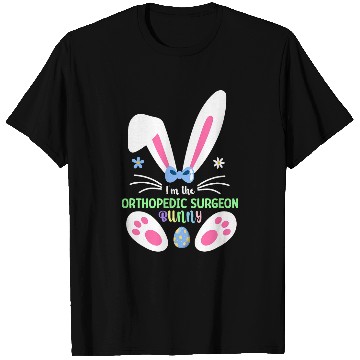 Discover Im The Orthopedic Surgeon Bunny Matching Hospital Easter T-Shirts