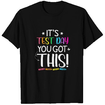 Discover Funny Testing Day Its Test Day Teacher Student Testing T-Shirts