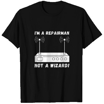Discover Repairman Not A Wizard Internet Network Technician T-Shirts