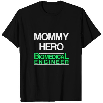 Discover Biomedicals Engineer Mommy Funny Engineering T-Shirts