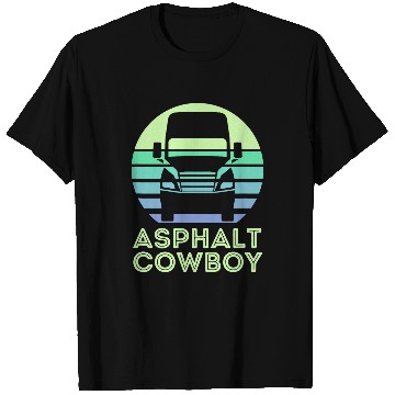 Discover Asphalt Cowboy Funny Semi Trucker T-Shirts
