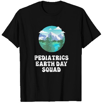 Discover Pediatrics nurses Earth Day Squad T-Shirts