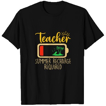 Discover Teacher Summer Recharge Required Last day Of School Teacher T-Shirts