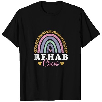 Discover Rehab Crew Cute Rainbow Physical Therapist Assistant T-Shirts