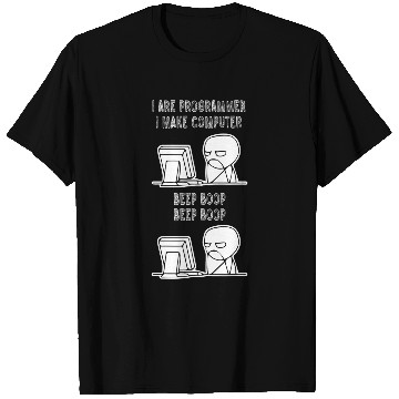 Discover I Are Programmer I Make Computer Beep Boop It Tech Coder Men T-Shirts