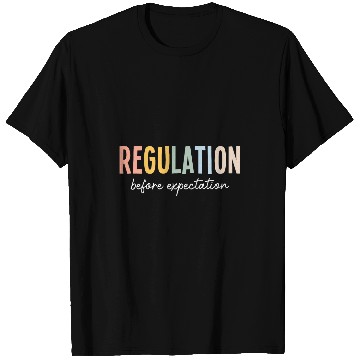 Discover Regulation Before Expectation Cute ABA SLP Therapy 2 T-Shirts