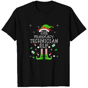 Discover Pharmacist Lover Funny The Pharmacy Technician Elf Christmas T-Shirts