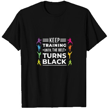Discover Karate Training Black Belt Funny Saying T-Shirts
