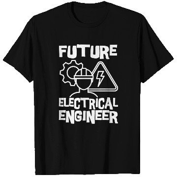 Discover Future Electrical Engineer Electrician Engineering Student T-Shirts