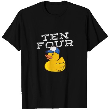 Discover ten four trucker rubber duck T-Shirts