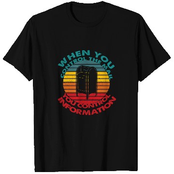 Discover Control the Mail Control Information Postal Worker T-Shirts