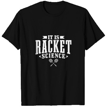 Discover Badminton It Is Racket Science Men Women Funny T-Shirts